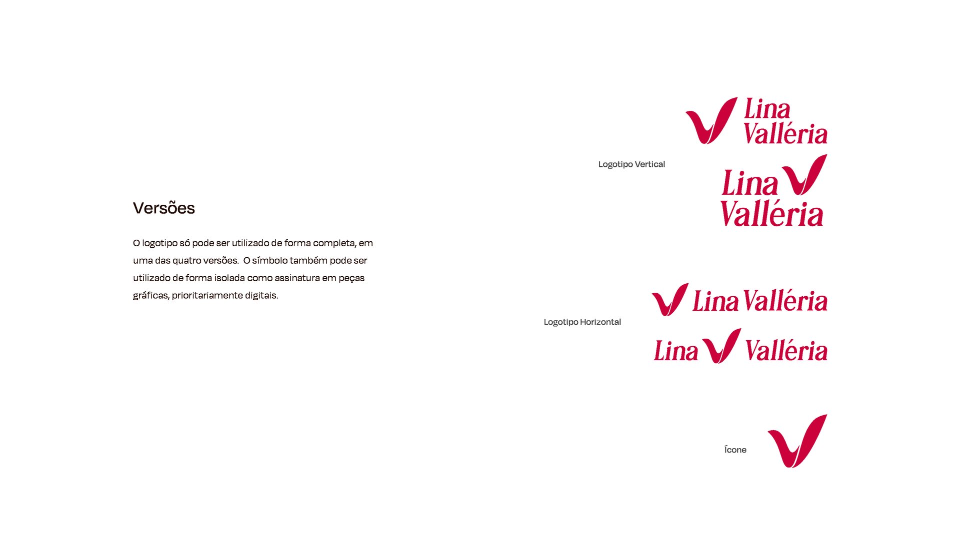 Versões do logotipo Lina Valléria: vertical, horizontal e ícone isolado